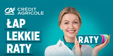 Skorzystaj z oferty ratalnej 0% Credit Agricole
