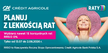Skorzystaj z oferty rat 0% Credit Agricole